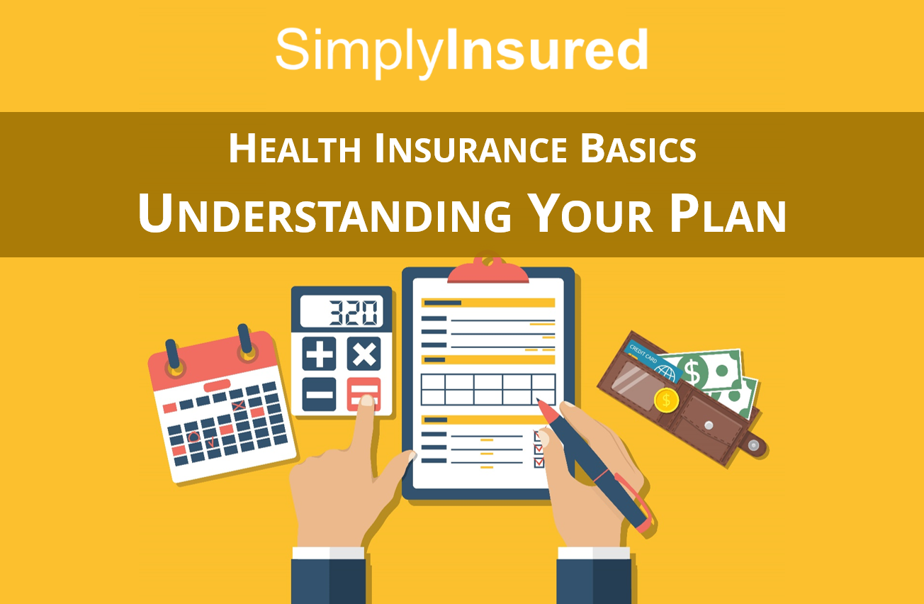 Understanding Key Health Insurance Terms Advice Blog