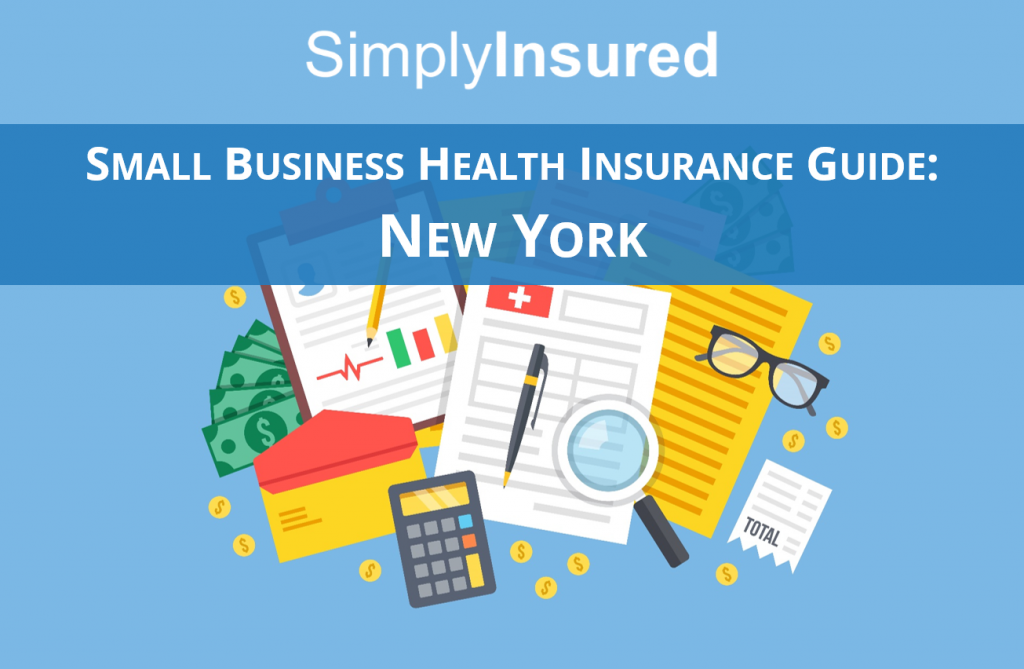 New York Small Business Health Insurance Guide - SimplyInsured Blog